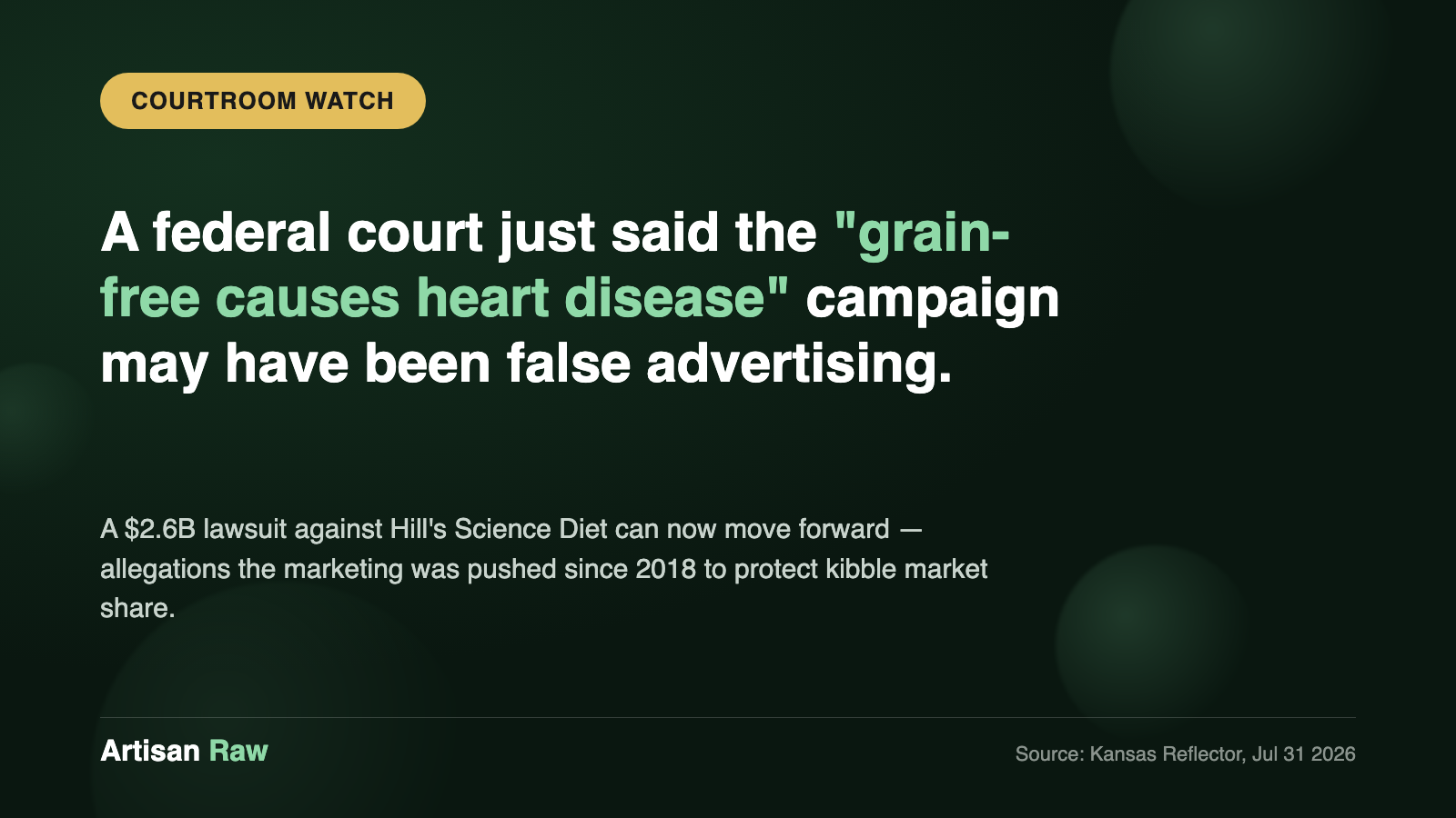 Courtroom Watch: federal court lets $2.6B false-advertising case against Hill's Science Diet proceed